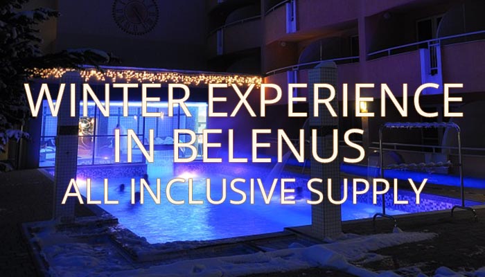 Winter All Inclusive experience in Belenus - in all quantities